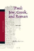 Paul: Jew, Greek, and Roman