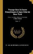 Voyage dans la haute Pensylvanie et dans l'état de New-York: Par un membre adoptif de la nation Onéida Volume, Volume 2