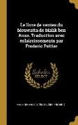 Le livre de ventes du Mouwatta de Malik ben Anas. Traduction avec éclaircissements par Frederic Peltier