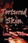 Tortured Skin