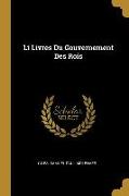 Li Livres Du Gouvernement Des Rois