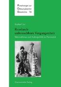 Russlands unbrauchbare Vergangenheit