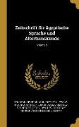 Zeitschrift Für Ägyptische Sprache Und Altertumskunde, Volume 5