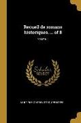 Recueil de romans historiques. ... of 8, Volume 1
