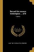 Recueil de romans historiques. ... of 8, Volume 2