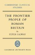 The Frontier People of Roman Britain