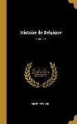 Histoire de Belgique, Volume 3