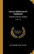 Lettres Edifiantes Et Curieuses: Ecrite Des Missions Etrangères, Volume 12