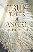 True Tales of Angel Encounters