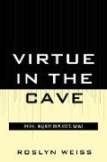 Virtue in the Cave