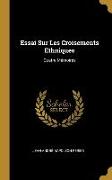 Essai Sur Les Croisements Ethniques: Quatre Mémoires