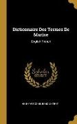 Dictionnaire Des Termes De Marine: English-French