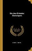 Dix Ans D'etudes Historiques