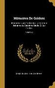 Mémoires De Goldoni: Précédes D'une Notice Sur La Comédie Italienne Au Seizième Siècle, Et Sur Goldoni, Volume 2