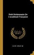 Petit Dictionnaire De L'académie Française