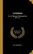 La Kabbale: Ou, La Philosophie Religieuse Des Hébreux