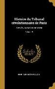 Histoire du Tribunal révolutionnaire de Paris: Avec le Journal de ses actes, Volume 5