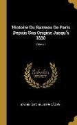 Histoire Du Barreau De Paris Depuis Son Origine Jusqu'à 1830, Volume 1