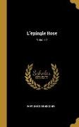 L'épingle Rose, Volume 2