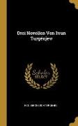 Drei Novellen Von Iwan Turgénjew