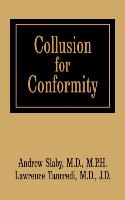 Collusion for Conformity