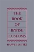 The Book of Jewish Customs