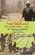 Food Rebellions: Crisis and the Hunger for Justice