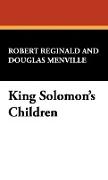 King Solomon's Children