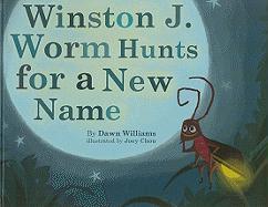 Winston J. Worm Hunts for a New Name