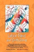 Labor Pains and Birth Stories