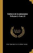 Cahiers de la quinzaine Volume 1-4 ser.14