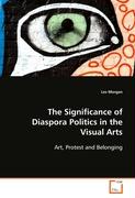 The Significance of Diaspora Politics in the Visual Arts