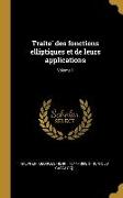 Traite&#769, des fonctions elliptiques et de leurs applications, Volume 1