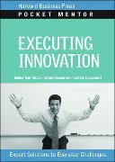 Executing Innovation: Expert Solutions to Everyday Challenges