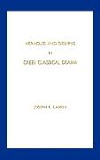 Heracles and Oedipus in Greek Classical Drama