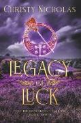 Legacy of Luck