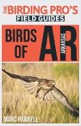 Birds of Arkansas (The Birding Pro's Field Guides)