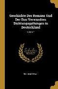 Geschichte Des Romans Und Der Ihm Verwandten Dichtungsgattungen in Deutschland, Volume 1