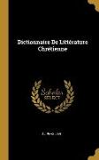 Dictionnaire De Littérature Chrétienne