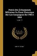 Précis Des Évènements Militaires Ou Essai Historique Sur Les Campagnes De 1799 À 1814, Volume 18