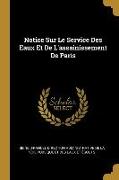 Notice Sur Le Service Des Eaux Et De L'assainissement De Paris