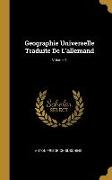 Geographie Universelle Traduite De L'allemand, Volume 1