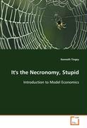 It's the Necronomy, Stupid