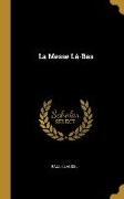 La Messe Là-Bas