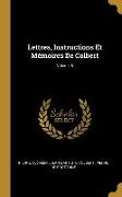 Lettres, Instructions Et Mémoires De Colbert, Volume 6