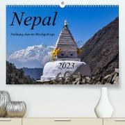 Nepal- Trekking durchs Hochgebirge (Premium, hochwertiger DIN A2 Wandkalender 2023, Kunstdruck in Hochglanz)