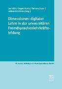 Dimensionen digitaler Lehre in der universitären Fremdsprachenlehrkräftebildung
