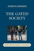 The Gated Society