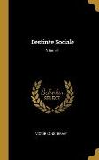 Destinée Sociale, Volume 1