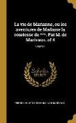 La vie de Marianne, ou les aventures de Madame la comtesse de ***. Par M. de Marivaux. of 4, Volume 1